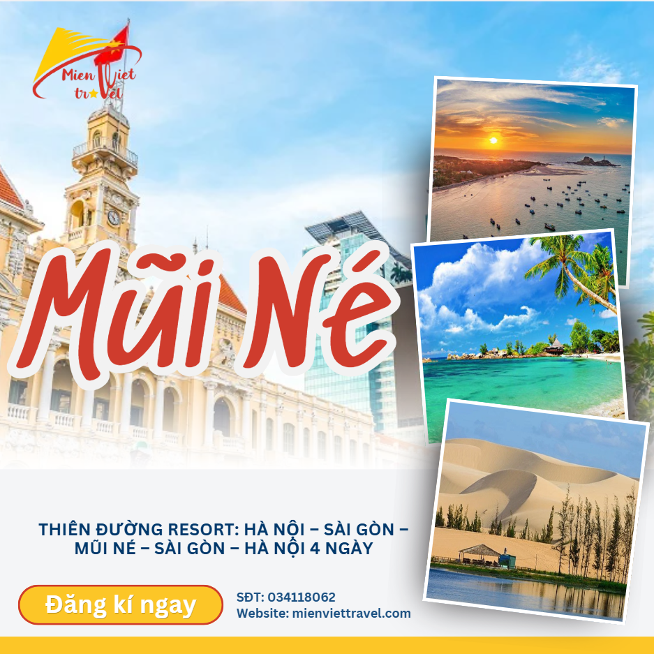 THIÊN ĐƯỜNG RESORT: HÀ NỘI – SÀI GÒN – MŨI NÉ – SÀI GÒN – HÀ NỘI (4N)