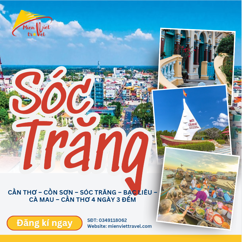 CẦN THƠ – CỒN SƠN – SÓC TRĂNG – BẠC LIÊU – CÀ MAU – CẦN THƠ (4N3Đ)